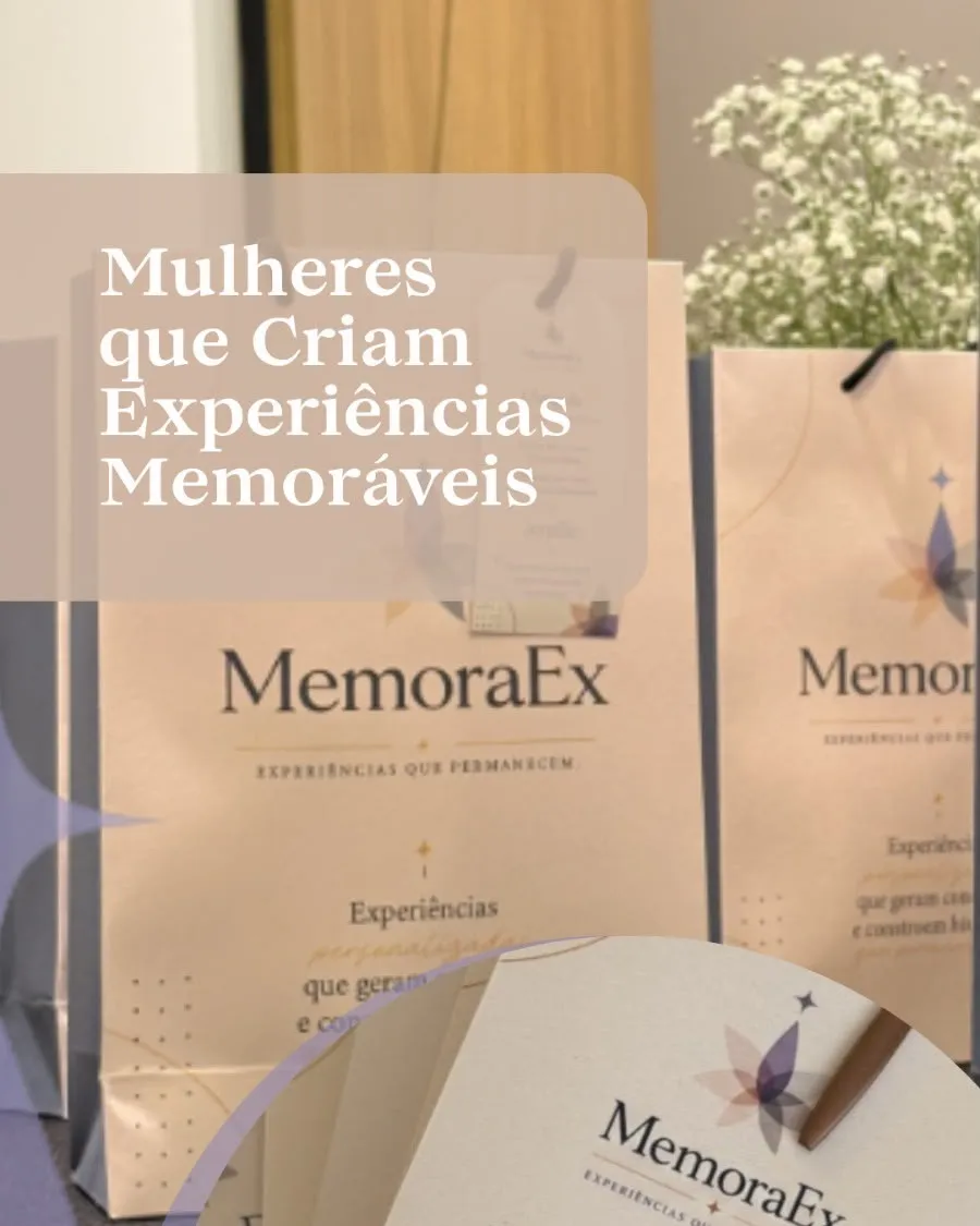 Encontro Mulheres que Criam Experiências Memoráveis, primeira edição